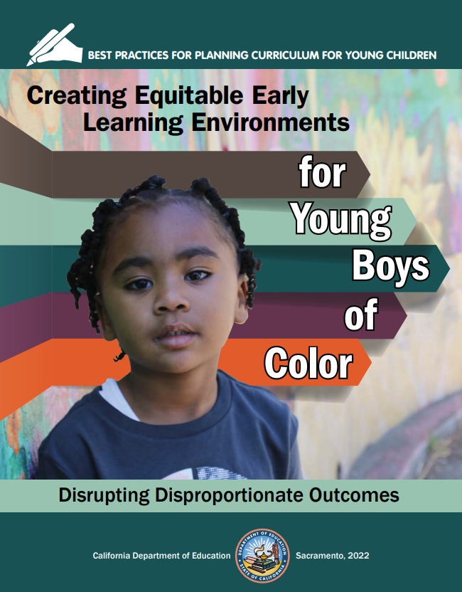 Creating Equitable Early Learning Environments for Young Boys of Color -